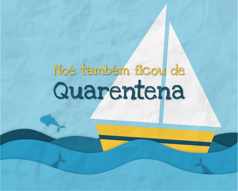 E-book grátis: Noé também ficou de quarentena